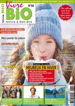 Vivre Bio N°60 – Janvier-Février 2019