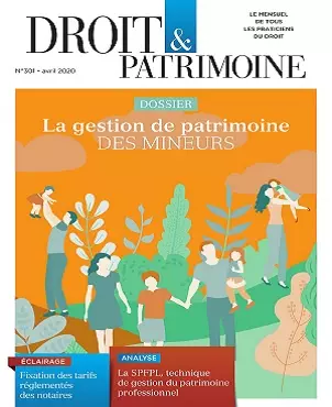 Droit et Patrimoine N°301 – Avril 2020