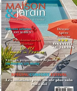 Maison et Jardin N°41 – Juillet-Août 2020