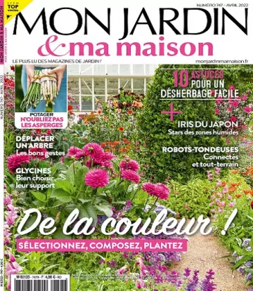 Mon Jardin et Ma Maison N°747 – Avril 2022