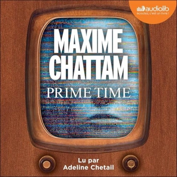 Prime Time Maxime Chattam