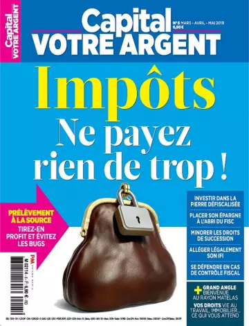 Capital Votre Argent N°5 – Mars-Mai 2019