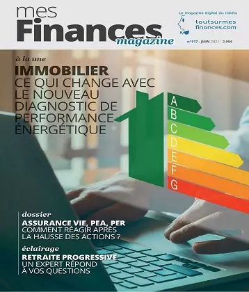 Mes Finances N°117 – Juin 2021