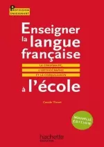 Enseigner la langue française à l'école