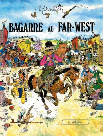 BAGARRE AU FAR-WEST