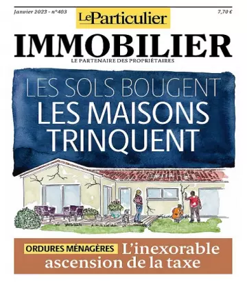 Le Particulier Immobilier N°403 – Janvier 2023