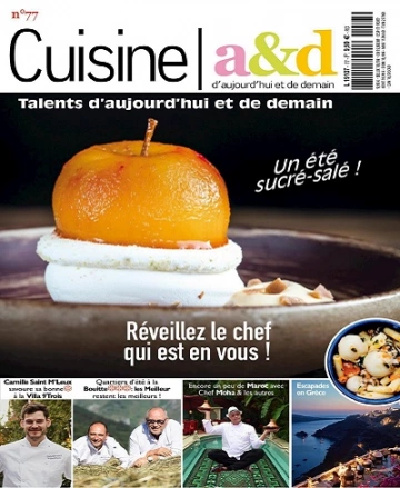 Cuisine A&D N°77 – Juillet-Août 2023