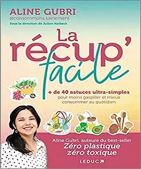 La récup’ facile