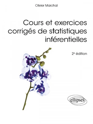 Cours et exercices de statistiques inférentielles - 2ed