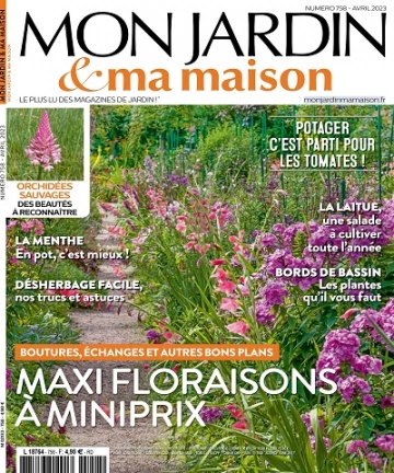 Mon Jardin et Ma Maison N°758 – Avril 2023