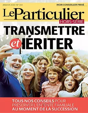 Le Particulier Hors Série N°164 – Janvier 2020