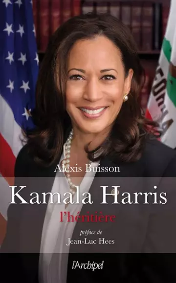 Kamala Harris l'héritière  Alexis Buisson