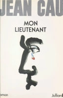 Mon lieutenant : Jean Cau