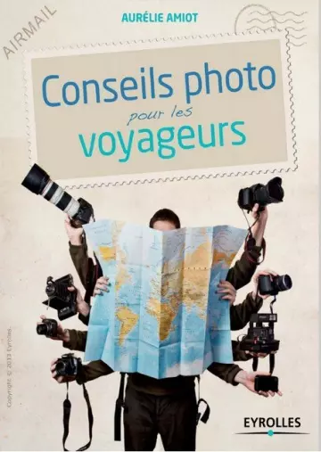 CONSEIL PHOTO POUR LES VOYAGEURS