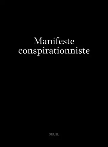 ANONYME MANIFESTE CONSPIRATIONNISTE