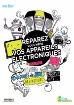 Réparez vous-même vos appareils électroniques