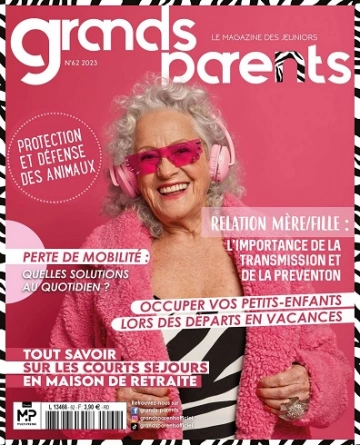 Grands-Parents N°62 – Juillet 2023