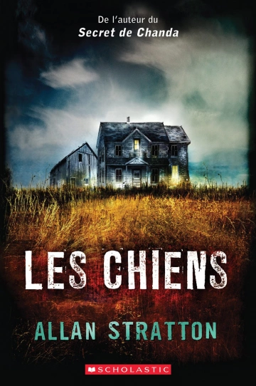 Les chiens - Allan Stratton