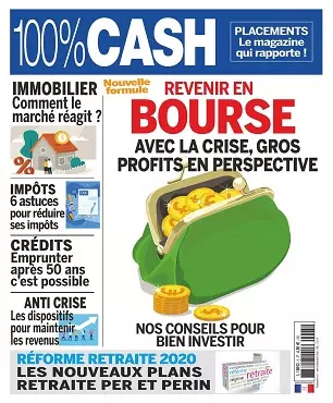 100% Cash N°5 – Juin-Août 2020