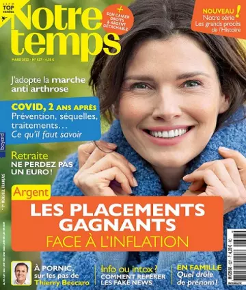 Notre Temps N°627 – Mars 2022