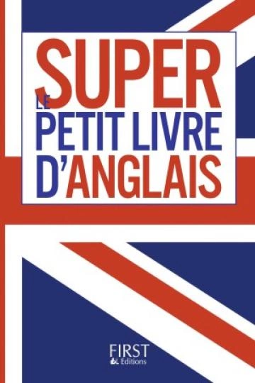 Le Super Petit Livre  d'Anglais