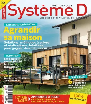 Système D N°917 – Juin 2022