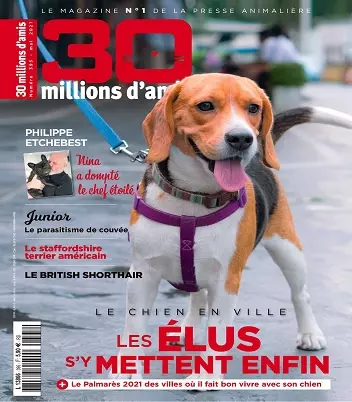 30 Millions d’Amis N°395 – Mai 2021