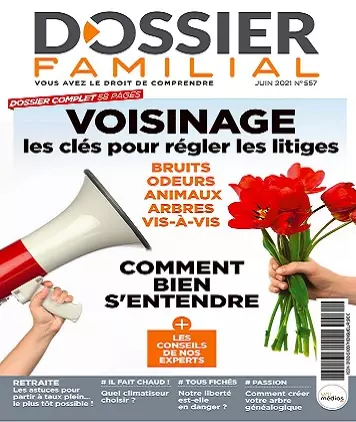 Dossier Familial N°557 – Juin 2021