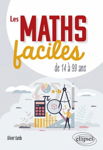 Les maths faciles de 14 à 99 ans