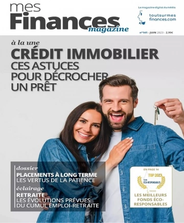 Mes Finances N°141 – Juin 2023