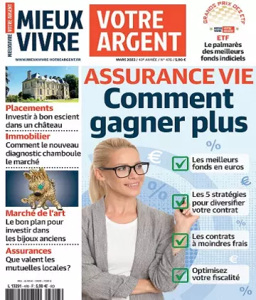 Mieux Vivre Votre Argent N°476 – Mars 2022