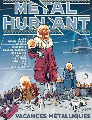 Métal Hurlant 11 : Vacances Métalliques