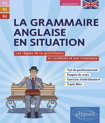 La grammaire anglaise en situation – A2 B1 B2