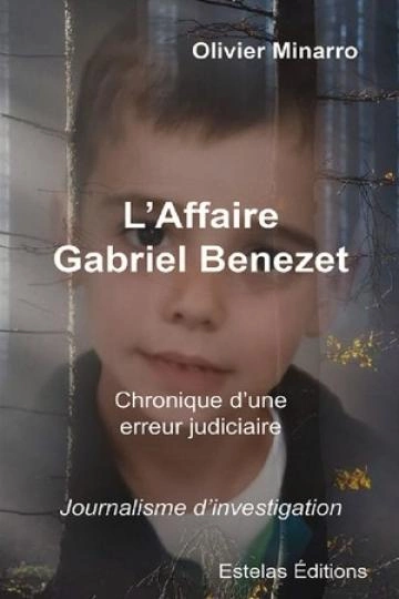 L'affaire Gabriel Benezet Estelas