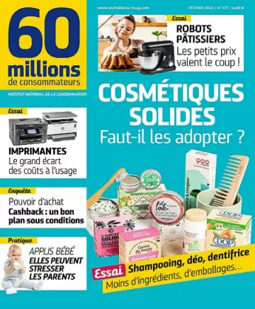 60 Millions De Consommateurs N°577 – Février 2022