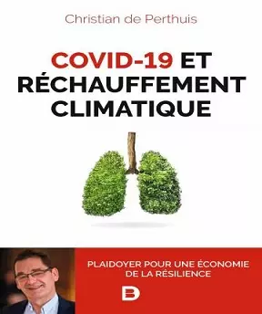 Covid-19 et réchauffement climatique - Christian de Perthuis