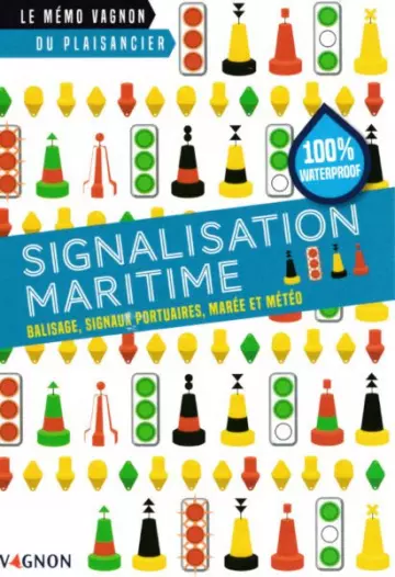 Le mémo Vagnon du plaisancier - Signalisation maritime