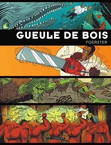 Gueule de bois Intégrale