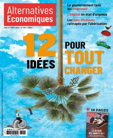 Alternatives Économiques N°392 – Juillet-Août 2019