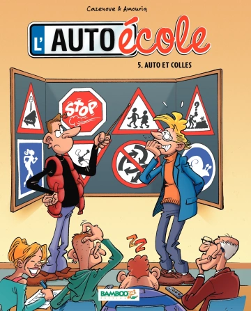 L'Auto-Ecole - Tome 5 - Auto et Colles