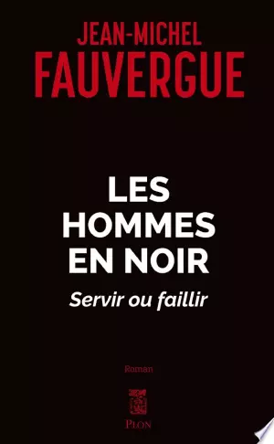 Les hommes en noir  Jean-Michel Fauvergue