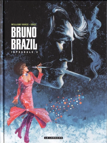 Bruno Brazil - Intégrale 3