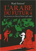 L'ARABE DU FUTUR TOME 4