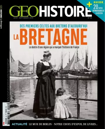 Geo Histoire N°46 – Août-Septembre 2019