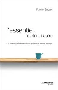 L'essentiel et rien d'autre