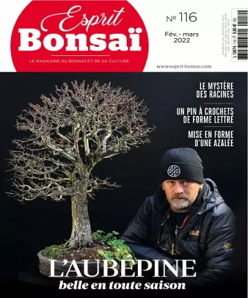 Esprit Bonsaï N°116 – Février-Mars 2022