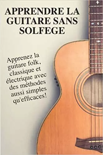 Apprendre la guitare sans solfège