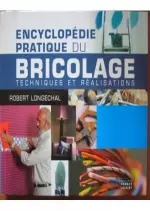 Encyclopédie pratique du bricolage