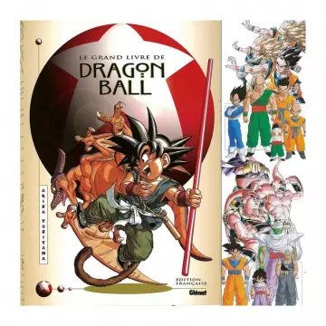 DRAGON BALL LE GRAND LIVRE