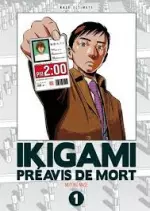 IKIGAMI, PRÉAVIS DE MORT - INTÉGRALE 10 TOMES